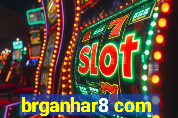 brganhar8 com